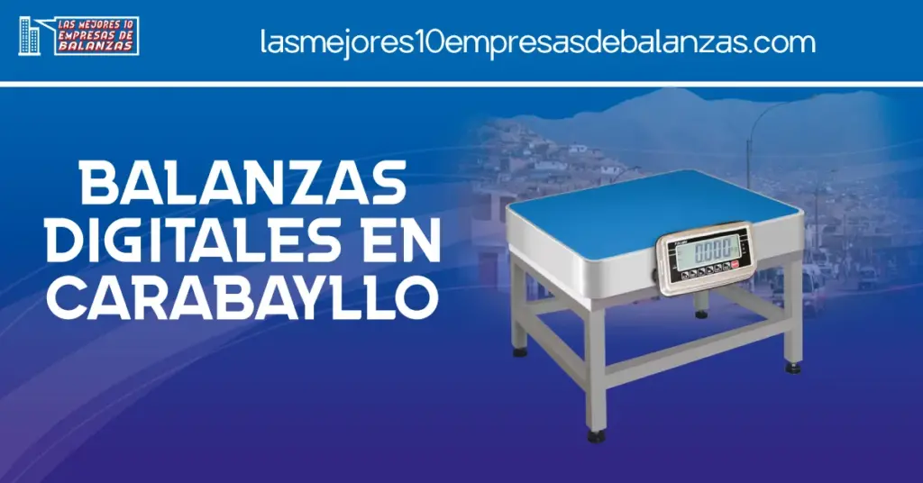 Balanzas digitales en Carabayllo