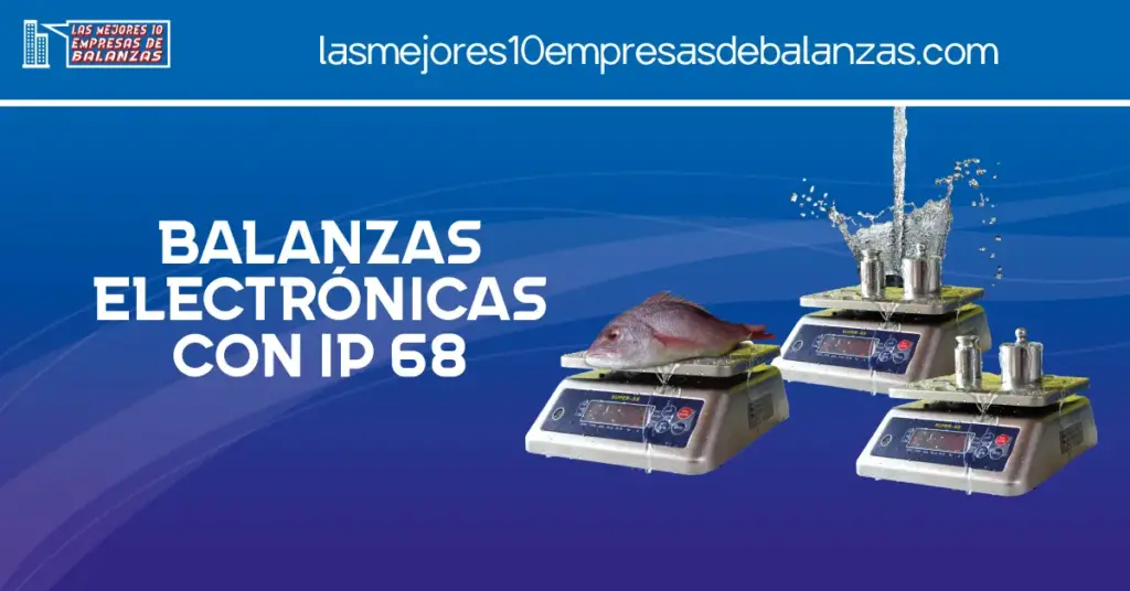 Balanzas Electrónicas con IP 68
