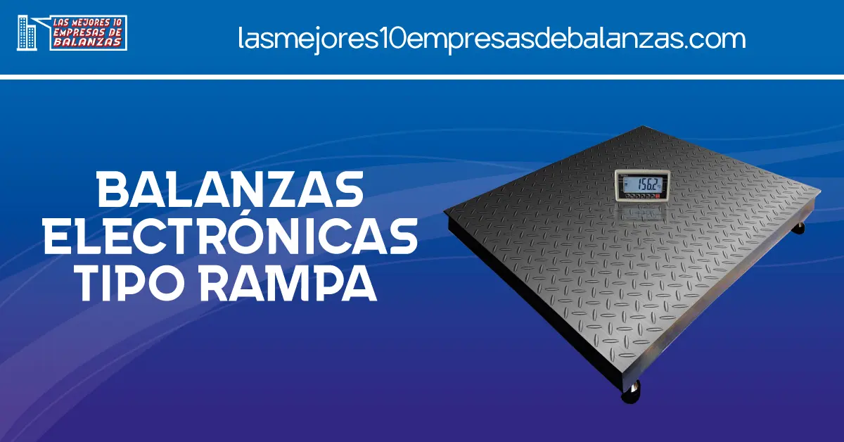 Balanzas Electrónicas tipo rampa